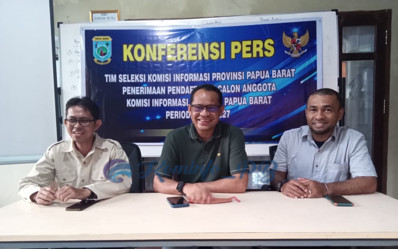 Tim Seleksi Calon Anggota Komisi Informasi Provinsi Papua Barat Buka Pendaftaran